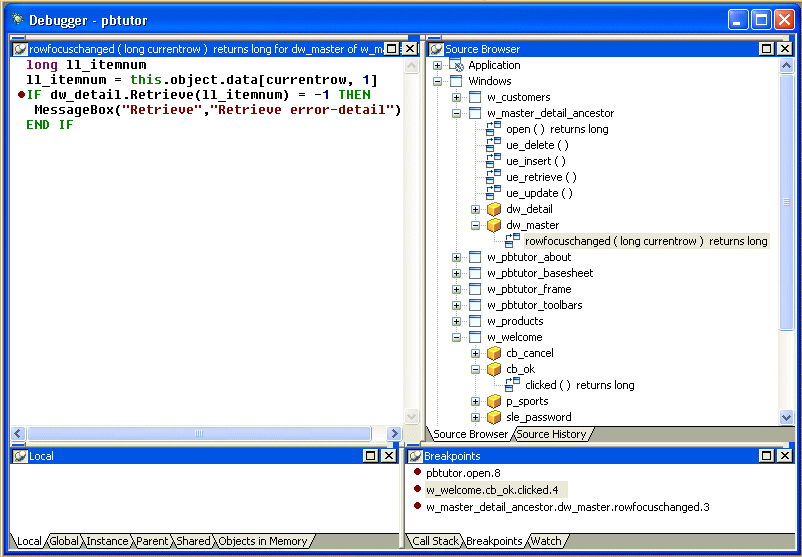 Shown is the Debugger window for p b tutor. At top left is the Source view showing code for the row focus changed event of the d w _ master Data Window control. At top right is the Source Browser with the row focus changed event highlighted. At bottom right is the Break points tab page with three lines of code and a break point symbol to the left of each.