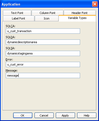 The sample shows the Variable Types tab of the Application properties dialog box, which has five vertically aligned text boxes. The sequel C A box at top shows the entry u _ cust _ transaction. Sequel D A and sequel C A are set to theirdefaults. The Error box displays u _ cust _ error and Message displays the word message.