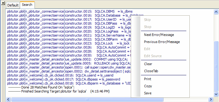 The sample output window shows lines of text for a search with 3 matches found and three links to them. The pop up menu shown at right has a group of options for Next and Previous Error / Message, Edit and Edit Source. There are also options for Clear, Print, Copy, and Save.