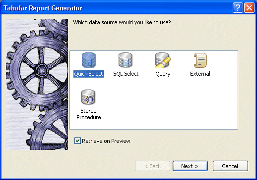 Shown is a screen titled Choose Data Source for Tabular Data Window with labeled icons for Quick Select, which is highlighted, and then Sequel Select, Query, External, and Stored Porcedure. Below these, a Retrieve on Preview check box is selected.