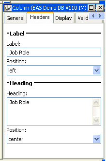 Shown is the Headers tab of the Objects Details view. It displays a group box titled Label with the entry Job Role in a Label text box, and a Position drop down set to left. Next is a Heading group box with a scrollable Heading box sshowing the entry Job Role and a Position drop down set to center.