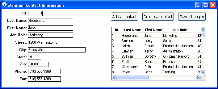 Shown is a completed form titled Maintain Contact Information. At left are labeled text fields with actual data for a contact. Across the top right are buttons labeled Add a contact, Delete a contact, and Save changes. Under them is a scrollable table of contacts. Visible are columns of data labeled ID, Last Name, First Name, and Job Role. 