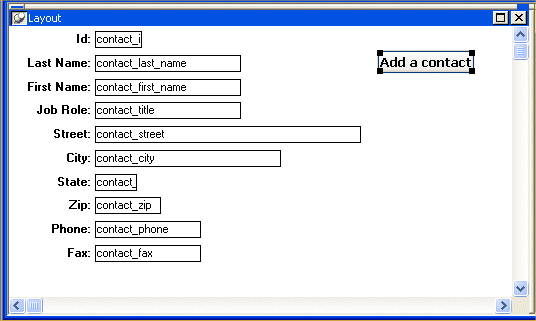 Shown is a form with a series of labeled text fields for items such as ID, Last Name, First Name, and Job Role. Within the fields, the names of the database columns such as contact _ last _ name are displayed where the actual data will appear. To the right is a rectangular button with the text " Add a contact " in bold face type.