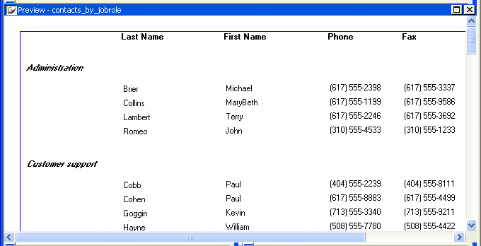 The Preview view shows the contacts _ by _ job role report with the changes that you made in the previous steps. The Job Role column is gone, the titles of the columns are bold and left justified, and they are aligned properly with the data in the rows.