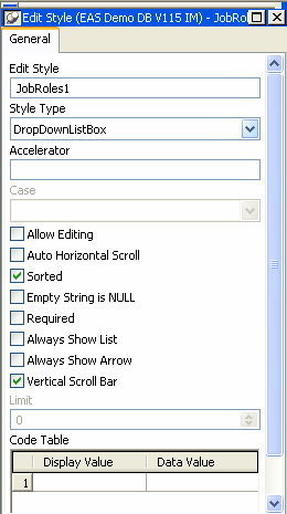 Shown is the Edit Style dialog box. It has a Name text box entry of Job Roles 1, a Style drop down entry of Drop Down List Box. Under options, the Sorted and Vert Scroll Bar options are checked. Limit is set to 0 and Case is set to Any.  Under the Options group box is an area for entering Dispaly and Data Values.