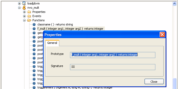 Shown is the System Tree with n v o _ mult expanded to show the folders Properties, Events, and Functions. The Functions folder is expanded and the f _ mult function is selected. Supermiposed on the System Tree is the General tab of the Properties box with a Prototype field displaying f _ mult ( integer arg 1, inger arg 2 ) returns integer and a Signature field displaying l l l l.