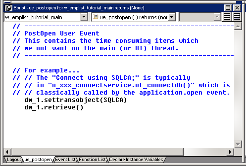 Shown is the Script view for the main window open to the u e underscore post open event script. It has uncommented code to set the transaction object to S Q L C A and to retrieve the Data WIndow object in the d w 1 Data Window control.