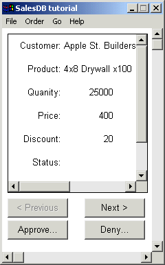 Shown is the running application with the first row of information from the database. Visible are the customer name, product, quantity, price, discount, and status of the order.