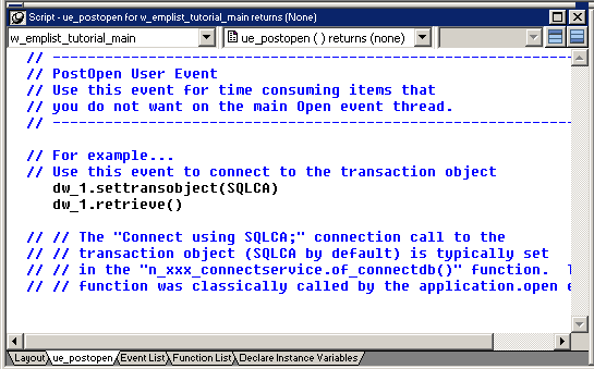 Shown is the Script view for the main window open to the u e underscore post open event script. It has uncommented code to set the transaction object to S Q L C A and to retrieve the Data WIndow object in the d w 1 Data Window control.