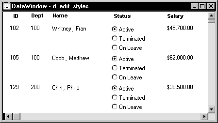 Shown is a Data Window with a series of employee entries with ID, Department, and Name at left. For each entry, there is a series of three Status radio buttons, with choices for Active, Terminated, and On Leave. At far right is the Salary for each employee.