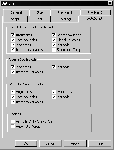 Shown is the Auto Script page of the Options dialog box. It allows you to set preferences for automated script completion suggestions. The page is divided into four zones entitled Partial Name Resolution, After a Dot, When No Context, and Options. In the snapshot, only the check boxes for Statement Templates, Activate Only After a Dot, and Automatic Pop up are not selected. Selected check boxes are labeled Arguments, Local Variables, Properties, Instance Variables, Shared Variables, Global Variables, and Methods. Automated script suggestions will be provided for these selected items. After a dot, automated script suggestions will be provided for properties, instance variables, and methods. When no context is available, automated script suggestions will be provided for arguments, local variables, instance variables, properties, and methods.