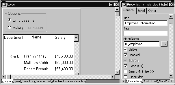 Shown is the default layout for the Window painter.  At left is the Layout tab page, which displays the content of the selected window. At right is the General tab page of the Properties view with text fields for title and tag, a drop down list labeled Menu Name, and check boxes for Visible, Enabled, Title Bar, Close, Max, Smart Minimize, and Client Edge. Additional property fields are not visible in this picture.