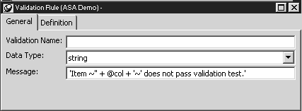 The sample displays the General tab of the Validation Rule view in the Database painter. This view is also known as the Object Details view for a validation rule. The General tab has two text boxes labeled Validation Name and Message. It also has a drop down list for Data Type, which by default is string. The default value for the message field states the the column does not pass the validation test, with the column name passed in a variable expression. There is no default for Validation Name.