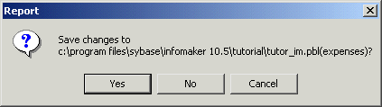 Shown is a message box titled Report. It has a question mark icon at top left and the text "Save changes to" followed by the path of the library tutor _ i m dot pibble ( expenses ).