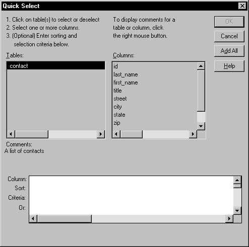 Shown is the Quick Select dialog box. At left is a scrollable display labeled Tables with a table named contact highlighted. At right is a display area showing the  Columns for the contact table. At bottom is an area for entering optional sort and selection criteria.