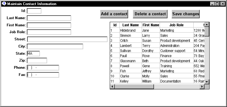 Shown is a form titled Maintain Contact Information. At left are blank text fields for entering data for a new contact. Across the top right are buttons labeled Add a contact, Delete a contact, and Save changes. Under them is a scrollable table of contacts. Visible are columns of data labeled ID, Last Name, First Name, and Job Role. 