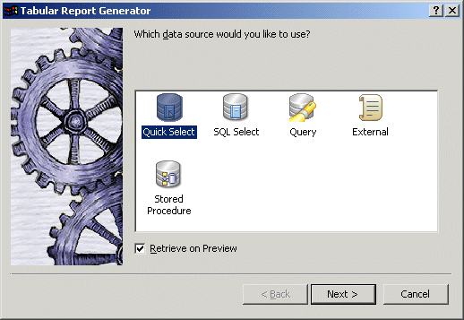 Shown is a screen titled Choose Data Source for Tabular Data Window with labeled icons for Quick Select, which is highlighted, and then Sequel Select, Query, External, and Stored Porcedure. Below these, a Retrieve on Preview check box is selected.