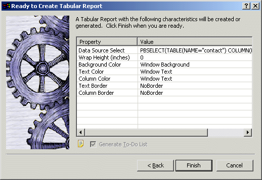 Shown is a dialog box titled Ready to Create Tabular Report. It has a table listing Properties and their Values, such as Wrap Height in inches set to 0 and Text Color set to Black.