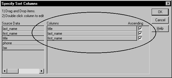 Shown is the Specify Sort Columns dialog box. At left is a box labeled Source Data displaying controls such as last name and first name. At right is a box with the headers Columns and Ascending. Title, last _ name, and first _ name are displayed under Column with selected check boxes under Ascending.