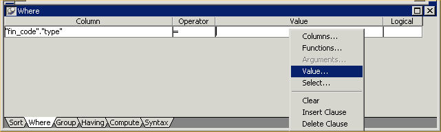 Shown is the Where tab with columns labeled Column, Operator, Value, and Logical. Under Value is a pop up menu with the Value option circled. Other options are Columns, Functions, Select, and Clear, and Arguments, which is grayed.