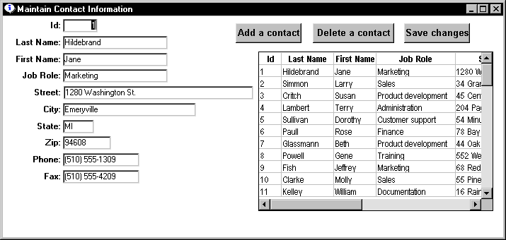 Shown is a completed form titled Maintain Contact Information. At left are labeled text fields with actual data for a contact. Across the top right are buttons labeled Add a contact, Delete a contact, and Save changes. Under them is a scrollable table of contacts. Visible are columns of data labeled ID, Last Name, First Name, and Job Role. 