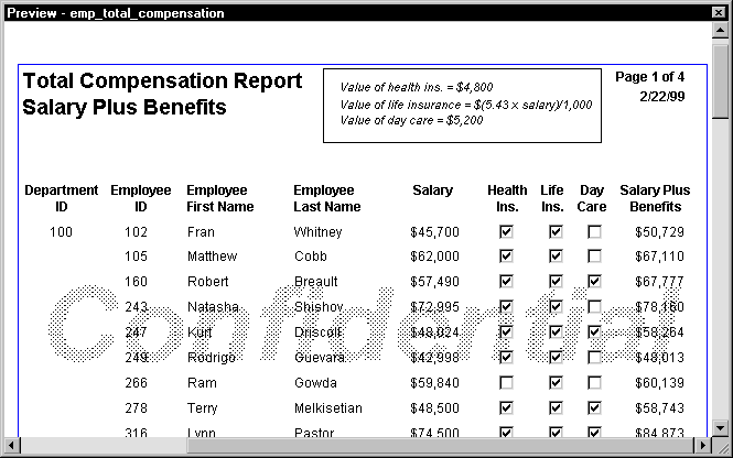 Shown is a report in Preview view titled Total Compensation Report Salary Plus Benefits. It has columns for Department I D, Employee I D, Employee First and Last Names, and Salary. Next are check boxes for Health and Life Insurance and Day Care. The final column shows the value of Salary Plus Benefits. Rows of data are sorted by Department I D, then Employee I D. At top right is text describing the value of each benefit. At top far right are  page number and date.