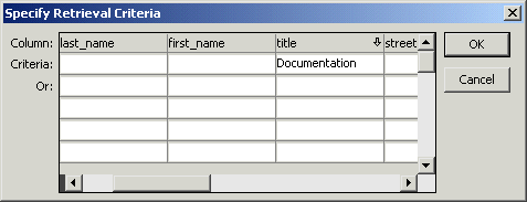 Shown is the Specify Retrieval Criteria dialog box. It is a grid with a row of Column names across the top and two more rows labeled Criteria and Or. Under the column named title, the Criteria cell shows the highlighted entry Documentation.