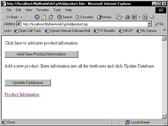 Shown in a browser window is the add product dot j s p page. At top is the text "Click here to add new product informaton", then a button labeled Add New Product Information, then the text "Add a new product. Enter information into all the text boxes and click Update Database." Below this are a button labeled Update Database and a link to Product Information.