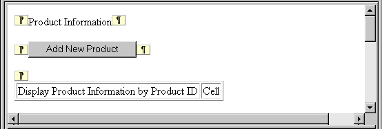 Shown is the Web page with Product Information at top, then a button labeled Add New Product, then a rectangle around the text Display Product Information by Product I D Next to it is a rectangle around the word cell. 