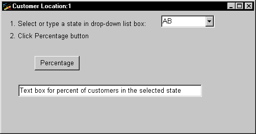 Shown is the Customer Location window. At top is the text " 1 Select or type a state in drop down list box " and a drop down set to  A B. Below this is the text "2 Click Percentage button " , then the Percentage button, and then a text box with the entry " Text box for percent of customers in the selected state". 