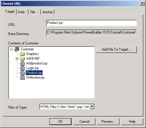 Shown is the Target tab page of the Choose U R L dialog box. At top is a U R L text box with the entry Product dot j s p. Next are a path to the Base Directory and a tree view of the Contents of Customer with Product dot j s p highlighted. At right is a button labeled Add File To Target dot dot dot. At bottom is a Files of Type drop down set to H T M L files.