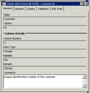 Shown is the Object Details view for the id column of the customer table. There are five tabs labeled General, Headers, Display, Validation, and Edit Style. The General tab page is open. It shows the Table and column names and includes column details such as column Number, Data Type, whether the column is nullable, the Default value, and comments.