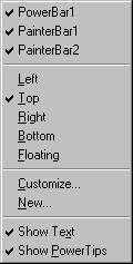 Shown is the tool bar pop up menu. It has a group of options for Power Bar 1 and Painter Bars 1 and 2, then Left, Top, Right, Bottom, and Floating, then Customize and New, and finally Show Text and Show Power Tips. 