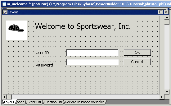 Shown is the layout view, a large gray rectangle with a grid of dots that represents the window you are building. A picture of a baseball cap is displayed in the top left corner, and at center is the title Welcome to Sportswear, Inc. Aligned under the title is the text User ID:, a white text box with the entry none, and an OK button. Under these is the text Password:, a white text box with the entry none, and a Cancel button.  