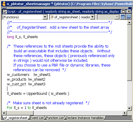 Shown is the script for the of _ register sheet function in the Script view. It includes lines declaring sheet window variables for w _ customer and w _ products, and then the line s _ cust _ p c t l w _ sheet 3.