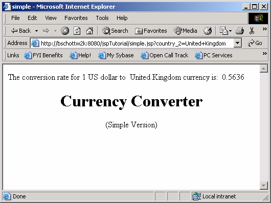 Shown is the simple dot j s p page displayed in a browser window. At top is the text "The conversion rate for 1 U S dollar to United Kingdom currency is " 0 point 5 6 3 5, then the title Currency Converter and the text ( Simple Version ).