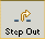 Step Out button