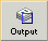 Output button