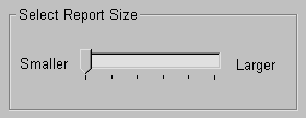 Shown is a gray rectangle labeled Select Report Size. It includes the words Smaller and Larger on either side of a light-colored rectangle with tick marks along its bottom edge. The light rectangle represents a horizontal track bar and contains a down arrow that the user can slide right or left along the scale to change the value.