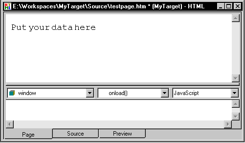 The sample shows the Page tab page of the editor. At top is a large horizontal text input area with the words "Put your data here." Below it are three drop down lists displaying the selections window, onload ( ), and Java Script. Below them is a blank scrollable display area. At the bottome of the screen are the tabs Page, Source, and Preview.