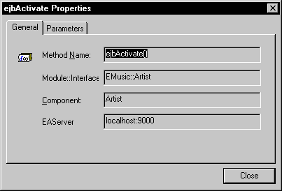 Shown is the General tab of the properties dialog box with  e j b Activate ( ) displayed in the Method Name text field at top, followed by fields for Module : : Interface, Component, and E A Server, which displays as local host : 9000. A Parameters tab is also available.