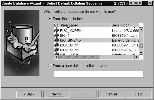 Shown is the select default collation sequence window where you can select from a supplied list using an option button or type a user defined collation label in a text box