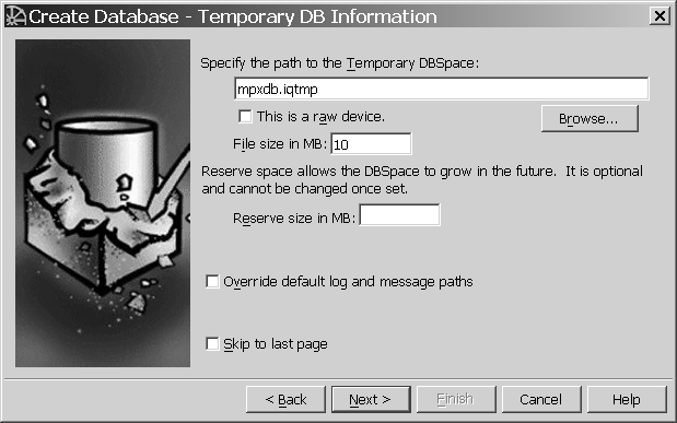 Shown is the temporary DB information window. It contains a text box to specify path to temporary DB space and an alternate browse command button, a checkbox to indicate it is a raw device and a text box to type file size in megabytes. There is an additional text box to type reserve size in megabytes and two check boxes: override default log and message paths and skip to last page